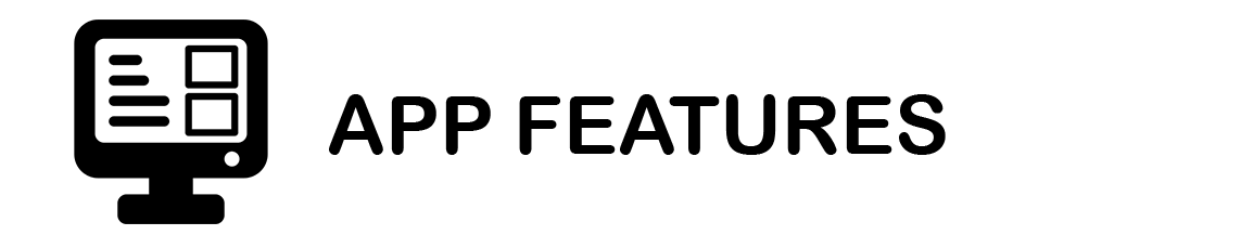 + Application Features